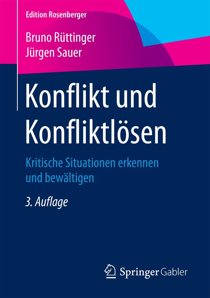 Cover: 9783658078119 | Konflikt und Konfliktlösen | Jürgen Sauer (u. a.) | Taschenbuch | xi