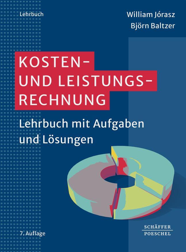 Cover: 9783791054650 | Kosten- und Leistungsrechnung | Lehrbuch mit Aufgaben und Lösungen