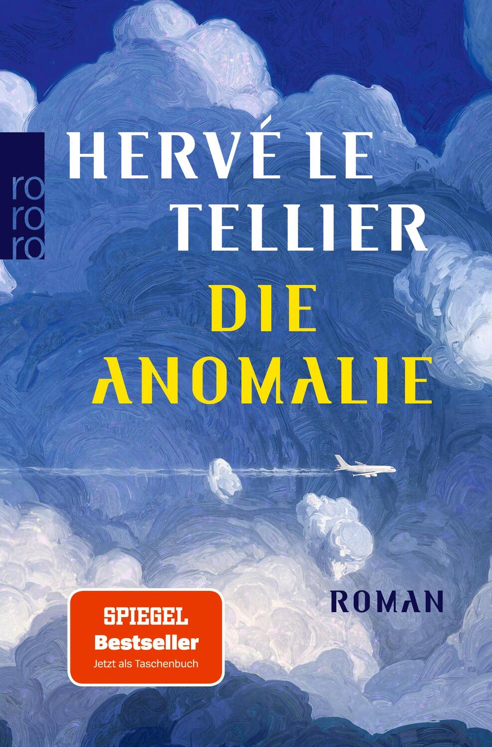 Cover: 9783499006975 | Die Anomalie | Der SPIEGEL Bestseller jetzt als Taschenbuch | Tellier