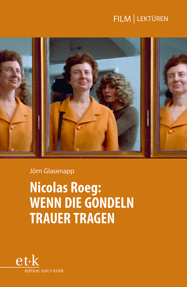 Cover: 9783967075267 | Nicolas Roeg: WENN DIE GONDELN TRAUER TRAGEN | Jörn Glasenapp | Buch