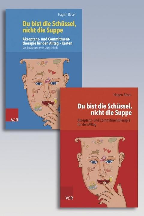 Cover: 9783525405666 | Du bist die Schüssel, nicht die Suppe | Hagen Böser | Taschenbuch