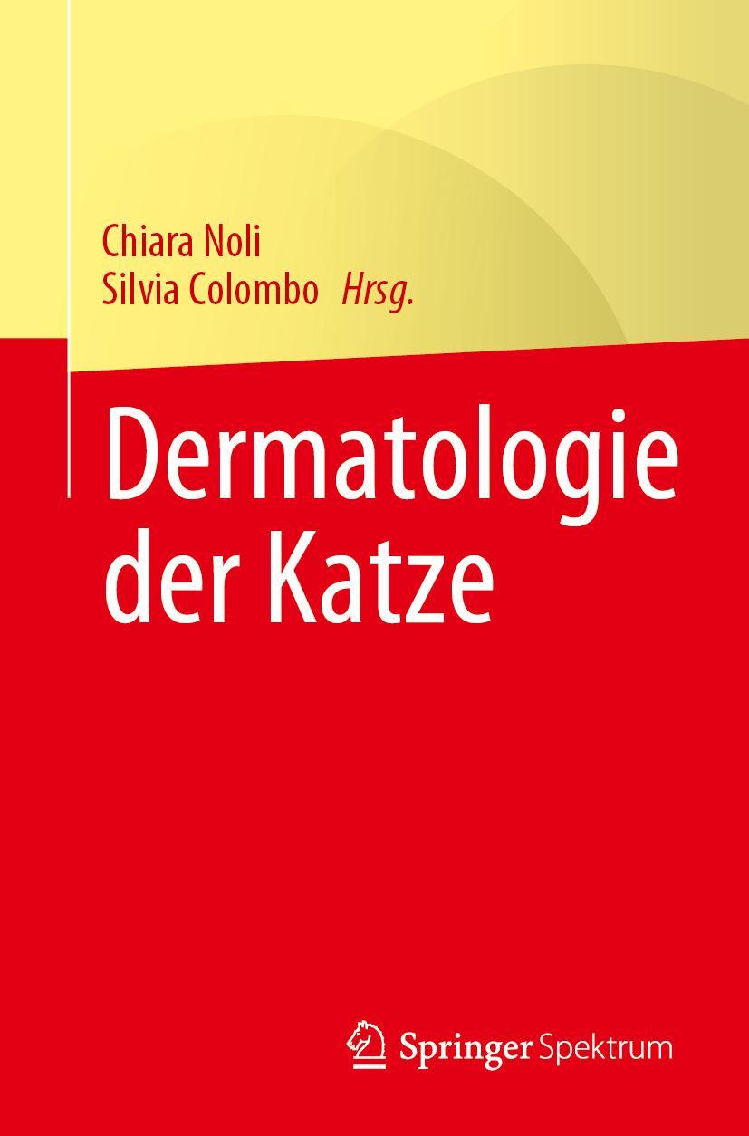 Cover: 9783662659069 | Dermatologie der Katze | Silvia Colombo (u. a.) | Taschenbuch | XIV