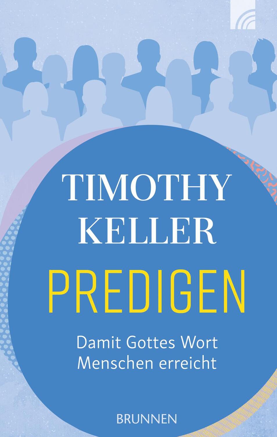 Cover: 9783765509704 | Predigen | Damit Gottes Wort Menschen erreicht | Timothy Keller | Buch