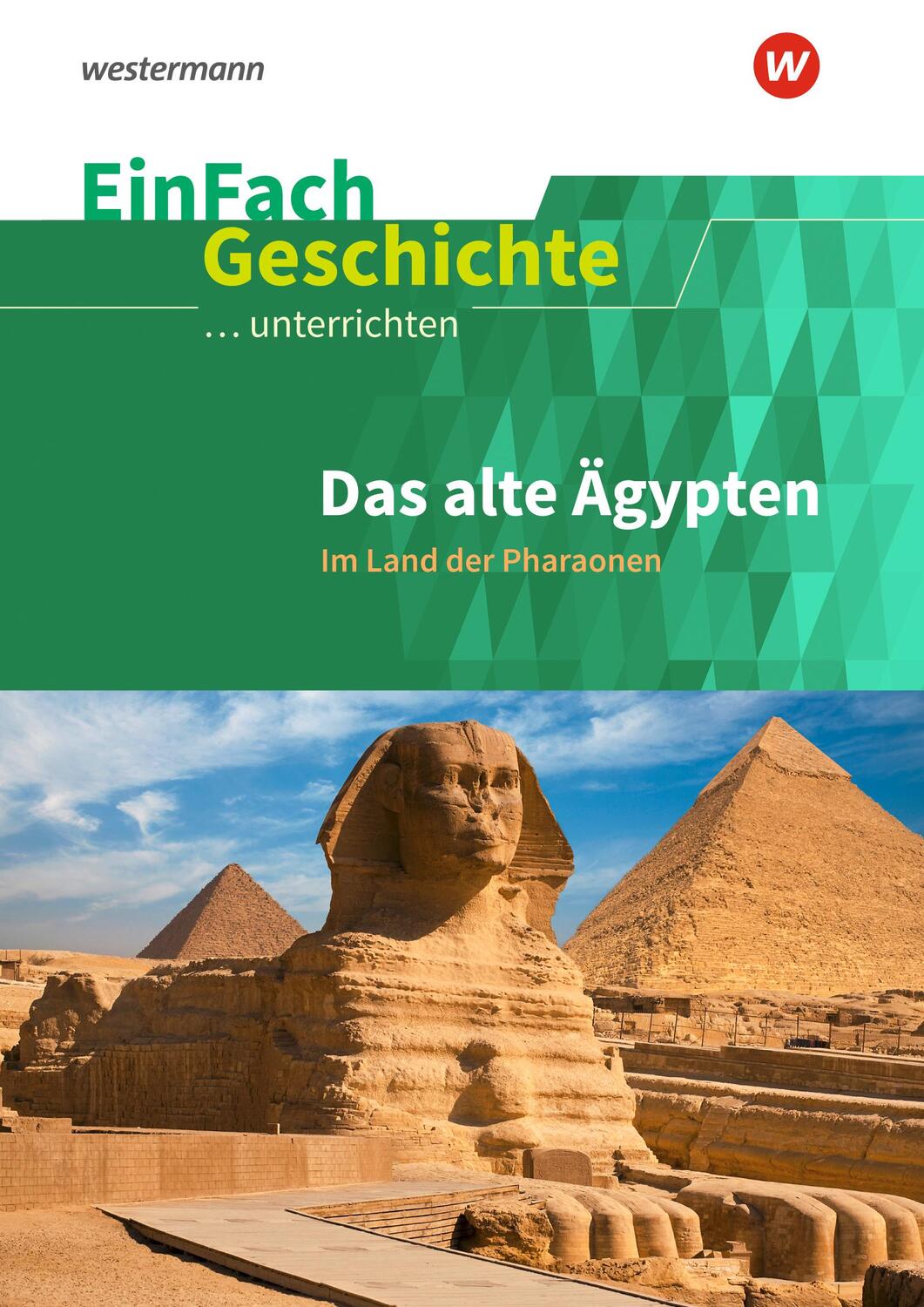 Cover: 9783140247436 | Ägypten. EinFach Geschichte ...unterrichten | Ägypten | Taschenbuch