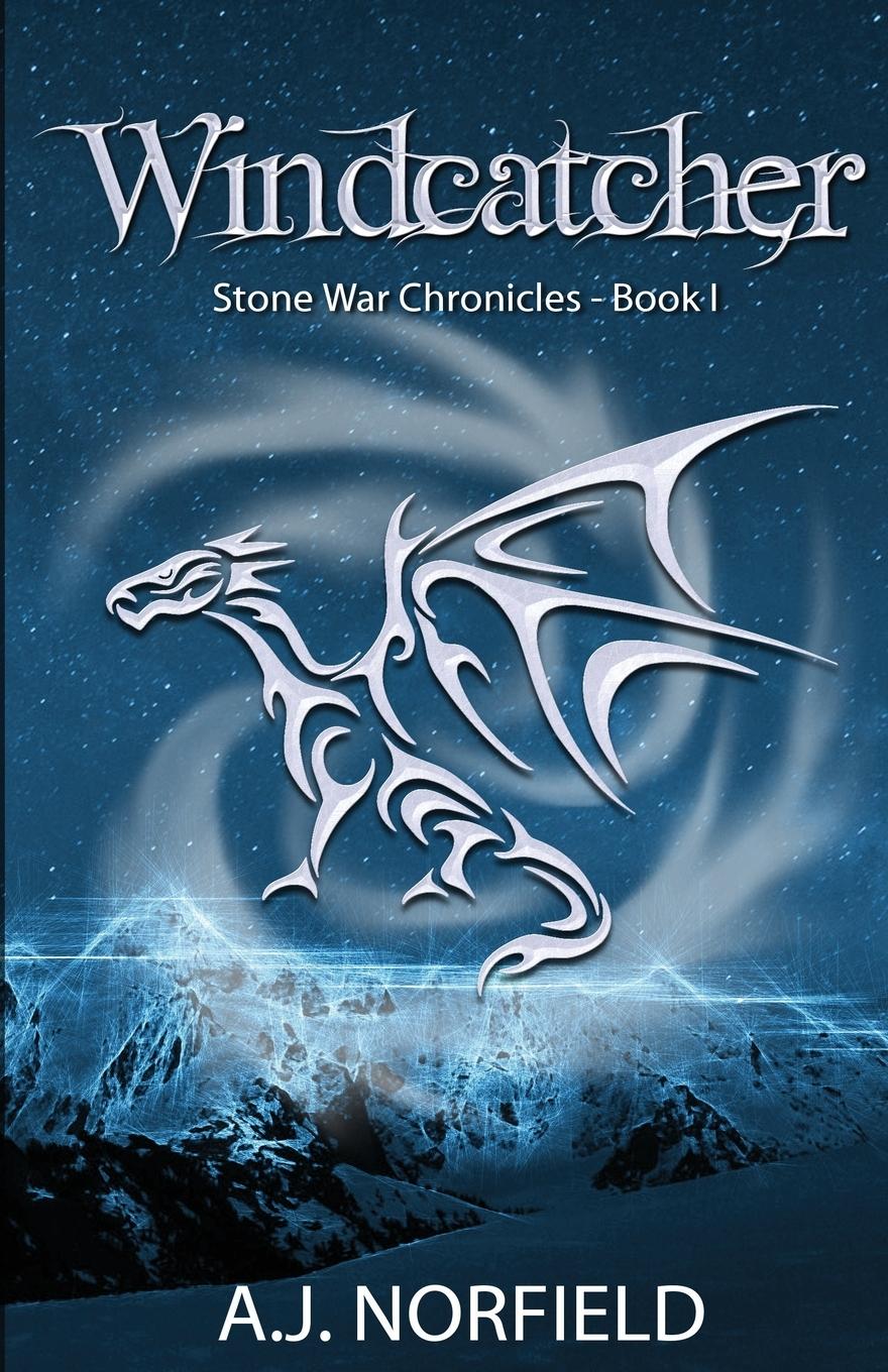 Cover: 9789082494518 | Windcatcher | Book I of the Stone War Chronicles | A. J. Norfield