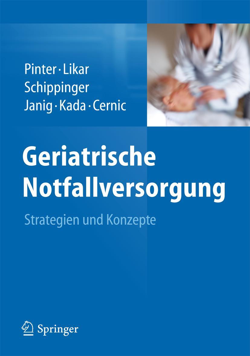 Cover: 9783709115800 | Geriatrische Notfallversorgung | Strategien und Konzepte | Buch | xxvi