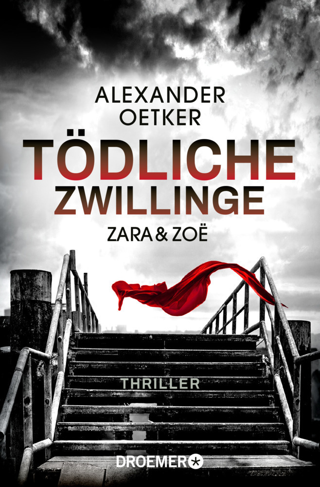 Cover: 9783426307687 | Zara und Zoë - Tödliche Zwillinge | Thriller | Alexander Oetker | Buch