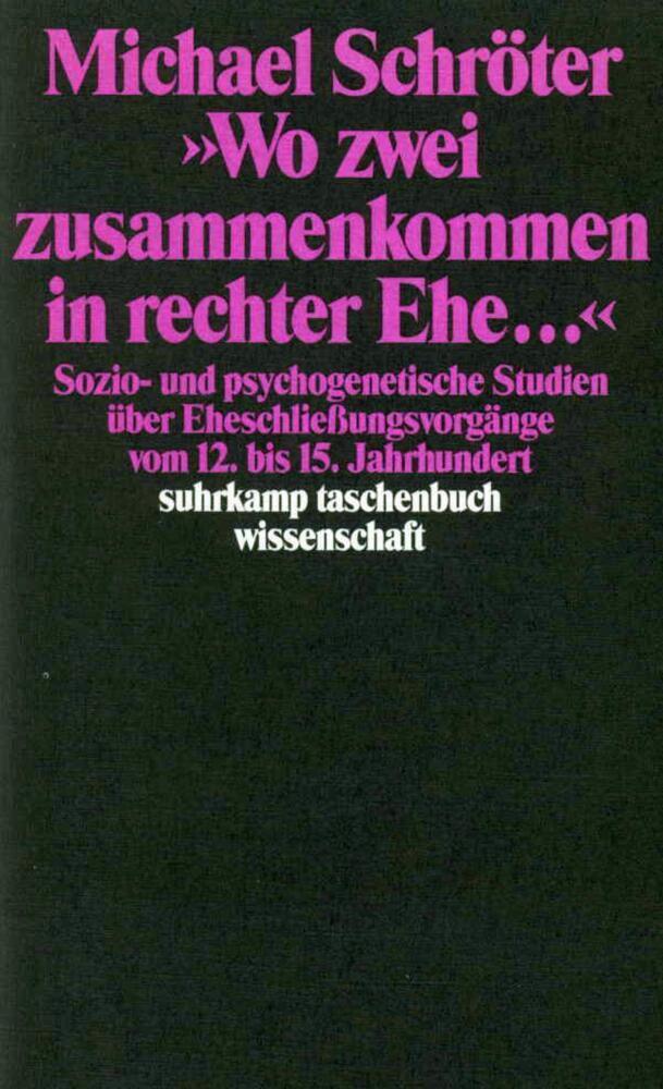 Cover: 9783518284605 | 'Wo zwei zusammenkommen in rechter Ehe . . .' | Michael Schröter