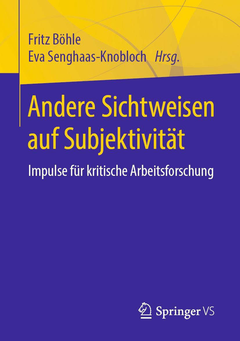 Cover: 9783658271176 | Andere Sichtweisen auf Subjektivität | Fritz Böhle (u. a.) | Buch