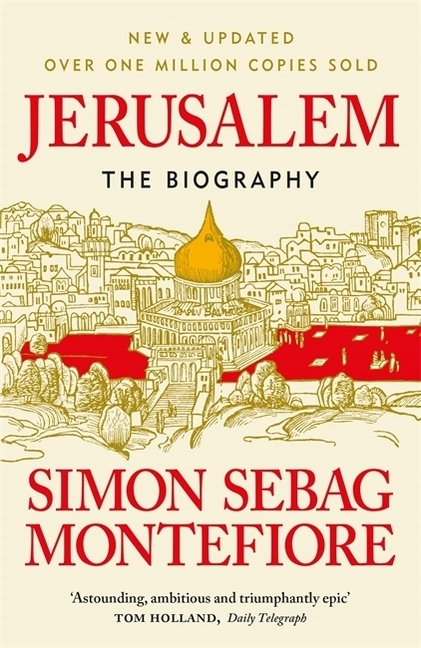 Cover: 9781474614399 | Jerusalem | The Biography - A History of the Middle East | Montefiore