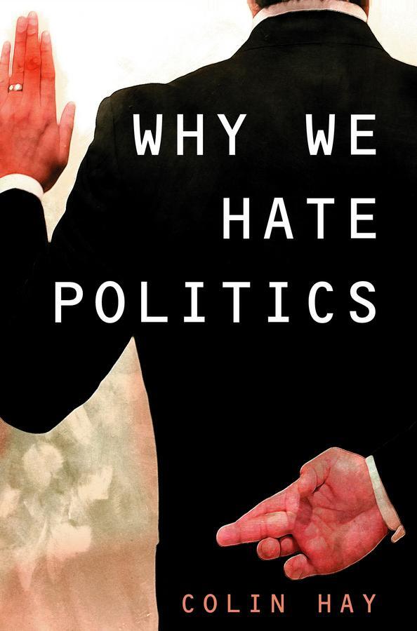 Cover: 9780745630991 | Why We Hate Politics | Colin Hay | Taschenbuch | Englisch | 2007