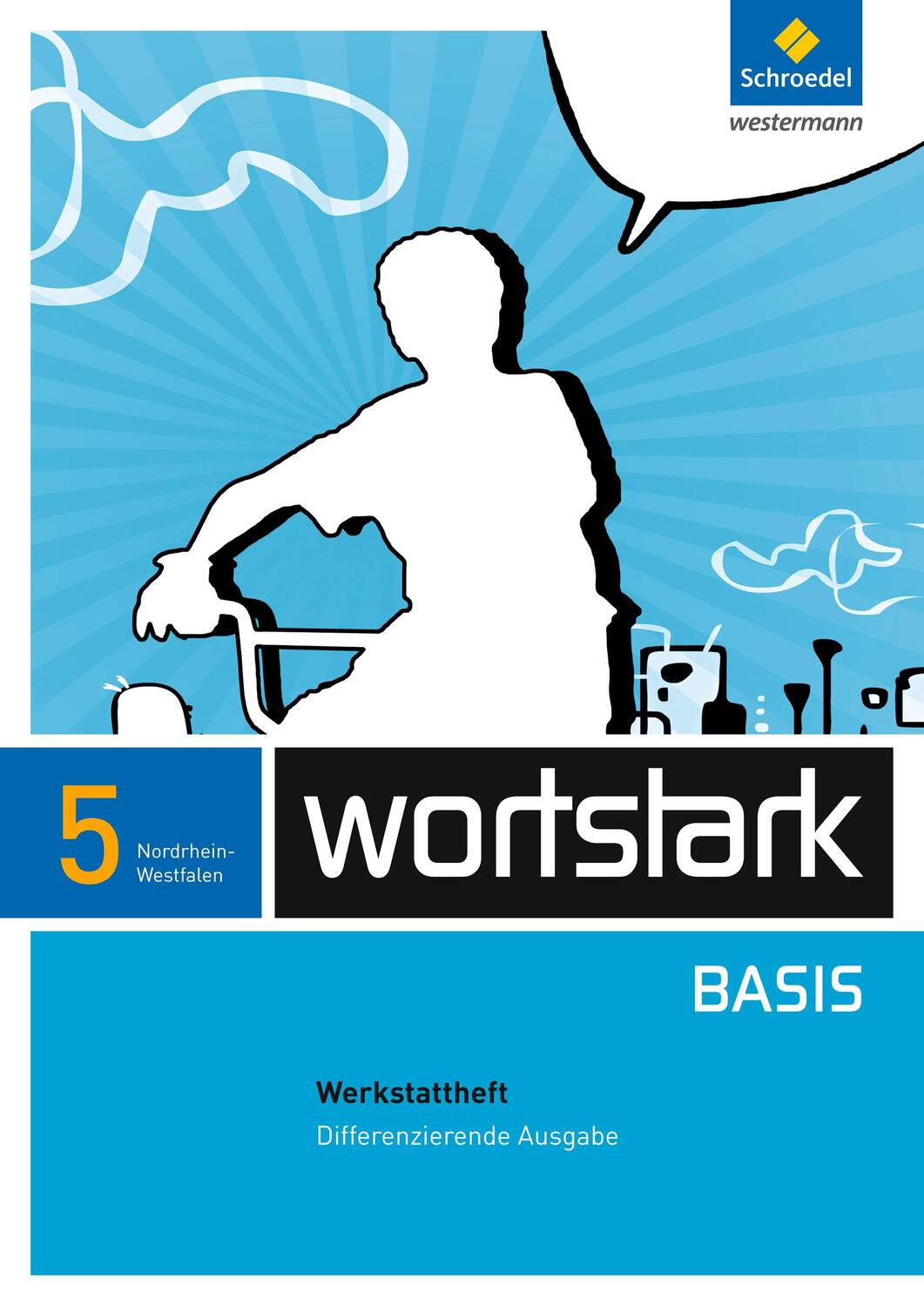 Cover: 9783507483941 | wortstark Basis 5. Werkstattheft. Differenzierende Ausgabe....