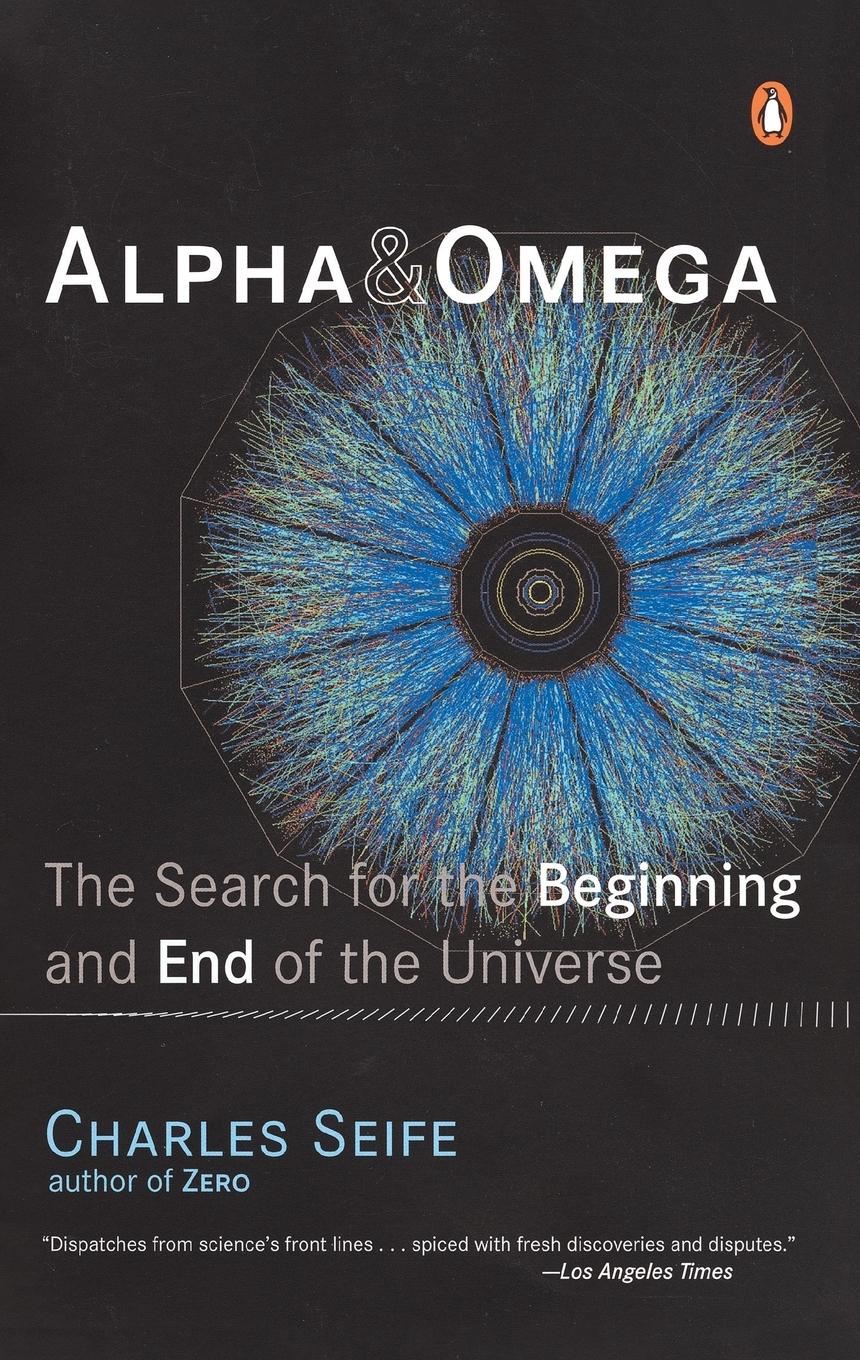 Cover: 9780142004463 | Alpha and Omega | The Search for the Beginning and End of the Universe