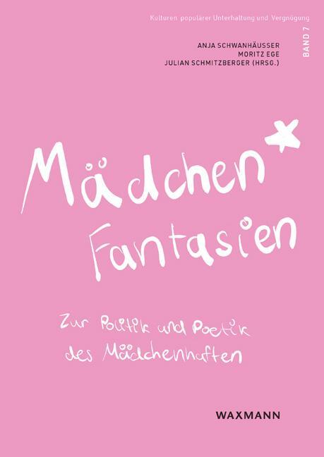 Cover: 9783830948605 | Mädchen*fantasien | Zur Politik und Poetik des Mädchenhaften | Buch