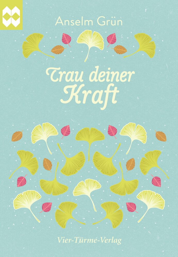 Cover: 9783736504110 | Trau deiner Kraft | Anselm Grün | Taschenbuch | 32 S. | Deutsch | 2021