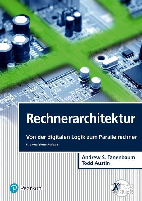 Cover: 9783868942385 | Rechnerarchitektur | Von der digitalen Logik zum Parallelrechner