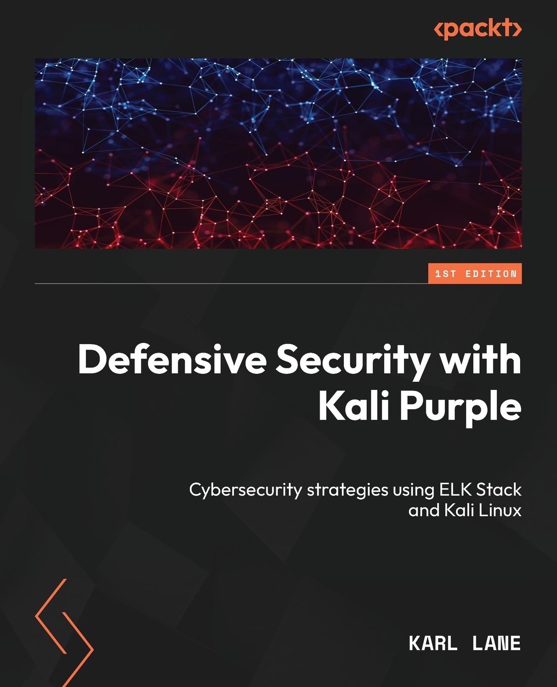 Cover: 9781835088982 | Defensive Security with Kali Purple | Karl Lane | Taschenbuch | 2024