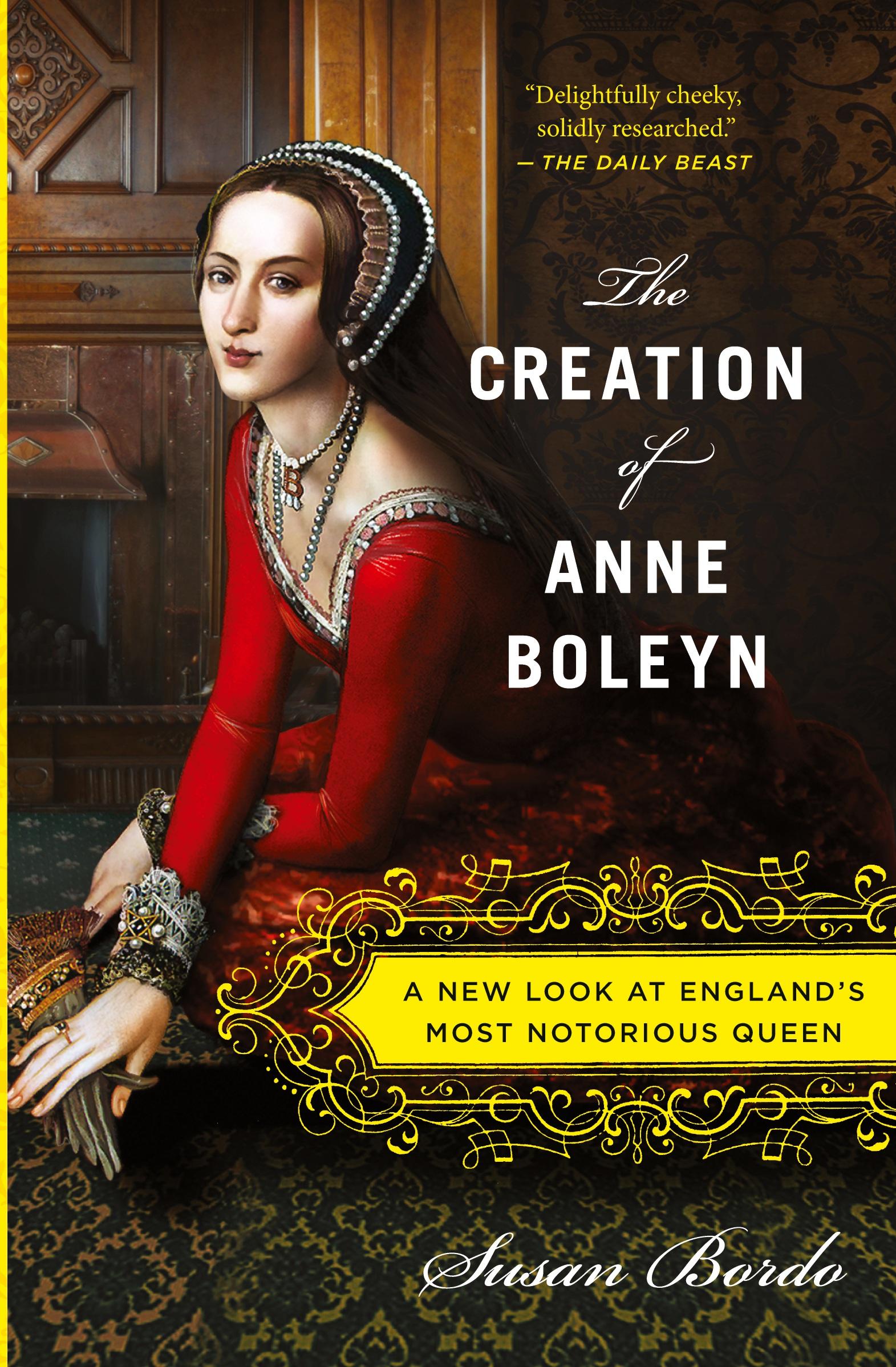 Cover: 9780547834382 | The Creation of Anne Boleyn | Susan Bordo | Taschenbuch | Englisch