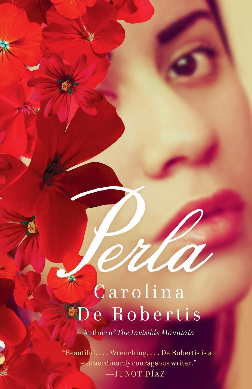 Cover: 9780307744173 | Perla | Carolina De Robertis | Taschenbuch | 240 S. | Englisch | 2013