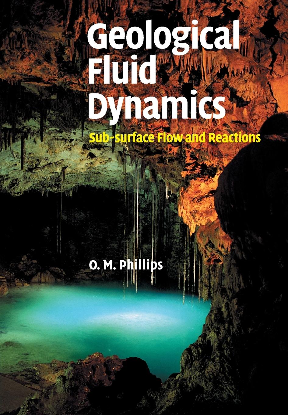 Cover: 9781108462068 | Geological Fluid Dynamics | Owen. M Phillips | Taschenbuch | Paperback