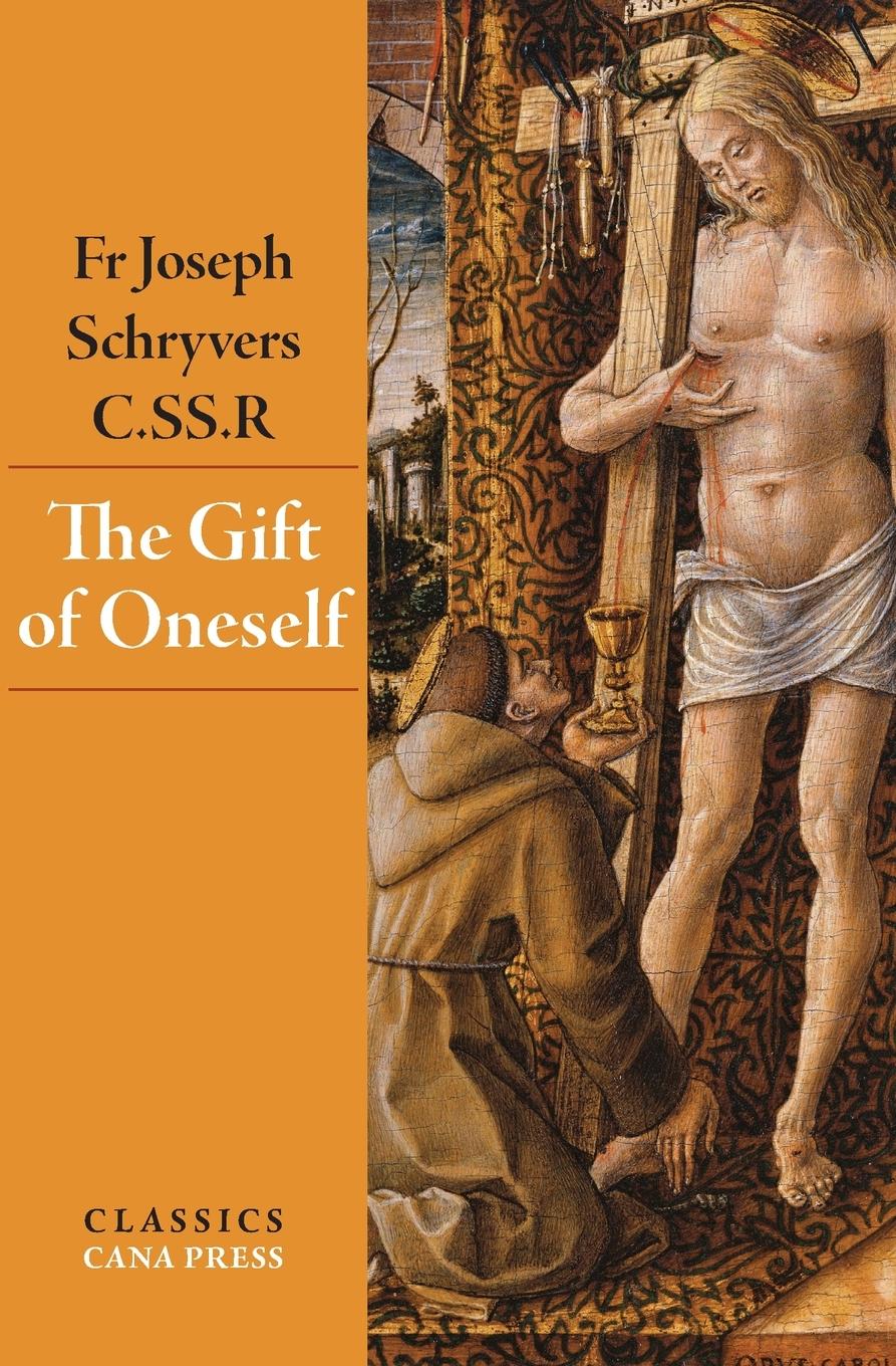 Cover: 9780645465327 | The Gift of Oneself | Joseph Schryvers | Taschenbuch | Englisch | 2022