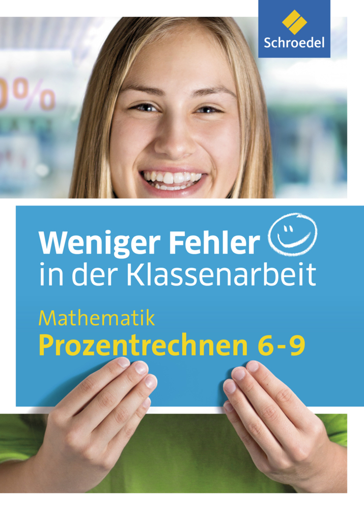 Cover: 9783507230972 | Weniger Fehler in der Klassenarbeit - Mathematik Prozentrechnen 6-9