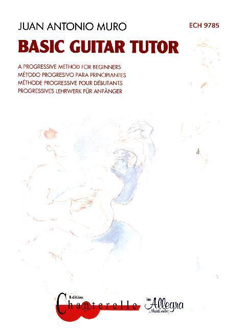 Cover: 9790204797851 | Basic Guitar Tutor | A progressive Method for Beginners | Muro | 2017