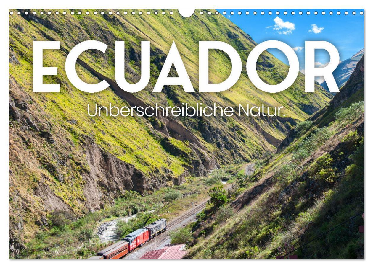 Cover: 9783435003761 | Ecuador - Unbeschreibliche Natur (Wandkalender 2025 DIN A3 quer),...