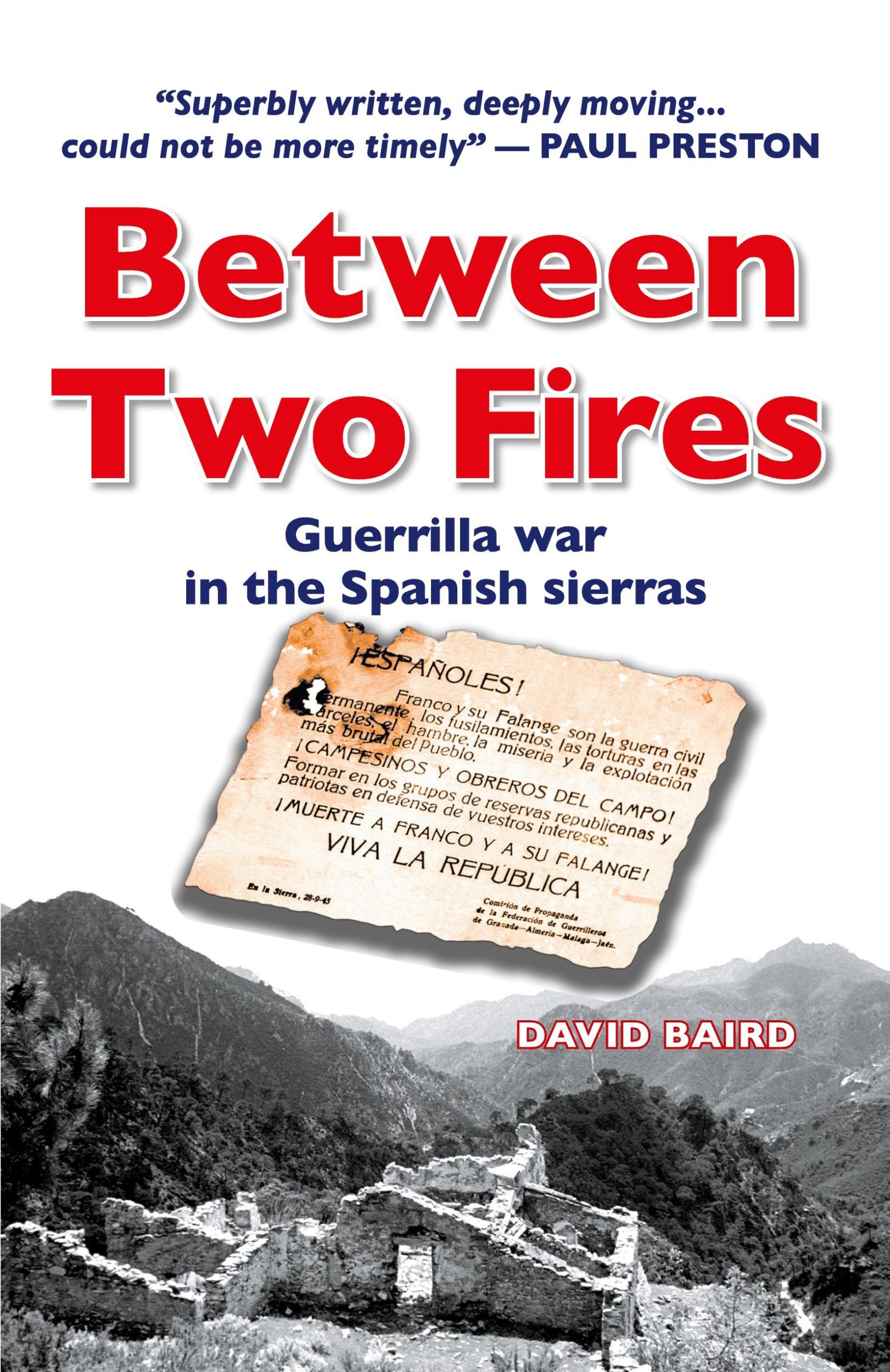 Cover: 9788461220533 | Between Two Fires-Guerrilla war in the Spanish sierras | David Baird