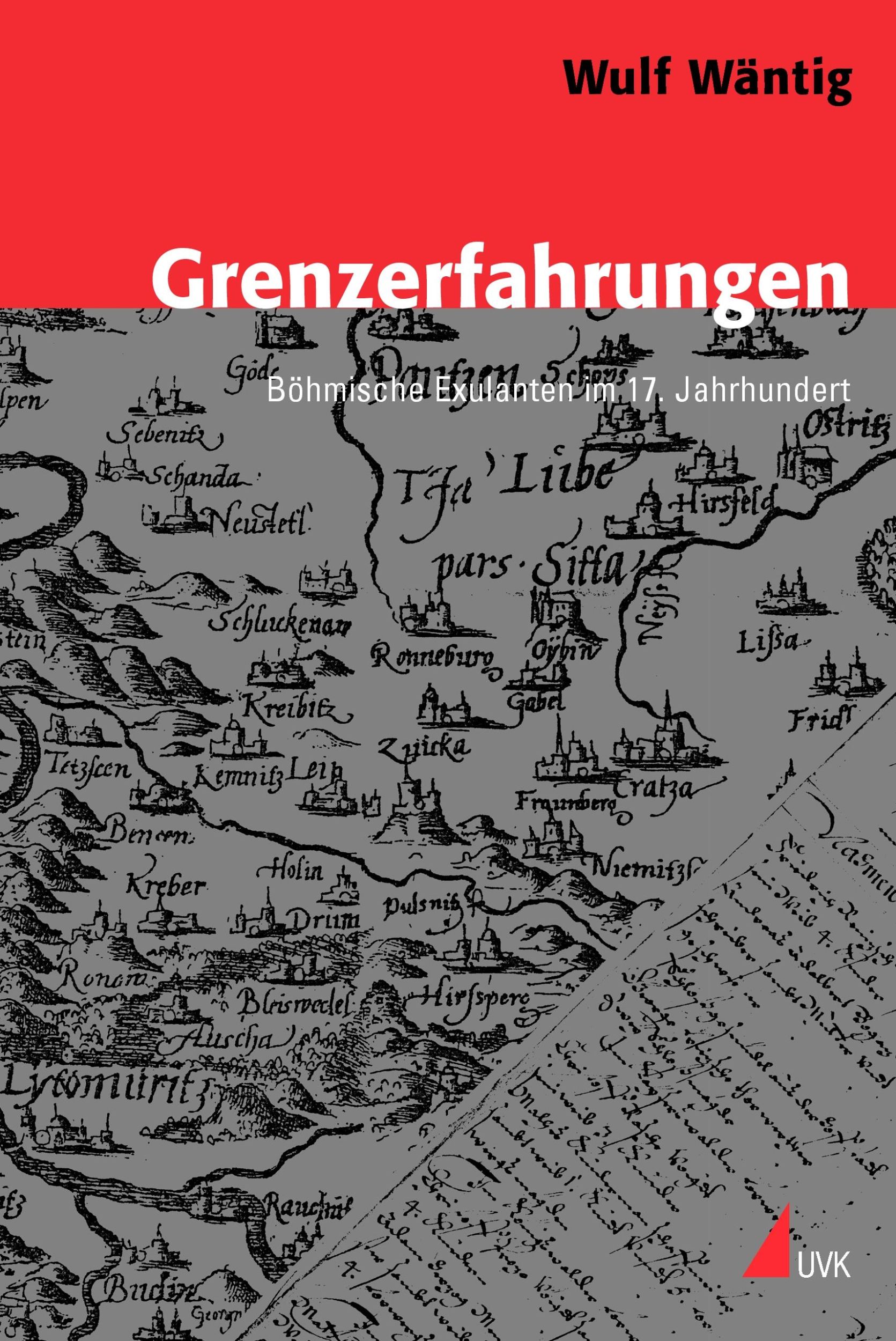 Cover: 9783896696120 | Grenzerfahrungen | Böhmische Exulanten im 17. Jahrhundert | Wäntig