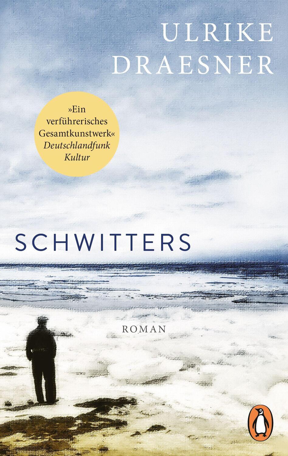 Cover: 9783328107828 | Schwitters | Roman | Ulrike Draesner | Taschenbuch | Deutsch | 2021