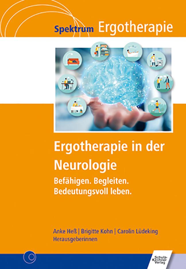 Cover: 9783824812974 | Ergotherapie in der Neurologie | Anke Heß (u. a.) | Buch | 384 S.