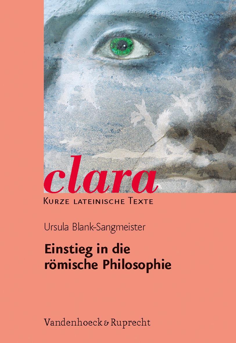 Cover: 9783525717011 | Einstieg in die römische Philosophie | Ursula Blank-Sangmeister | Buch