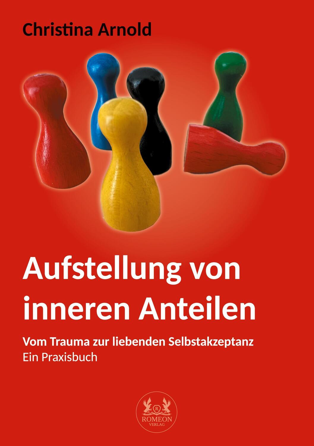 Cover: 9783962294878 | Aufstellung von inneren Anteilen | Christina Arnold | Taschenbuch