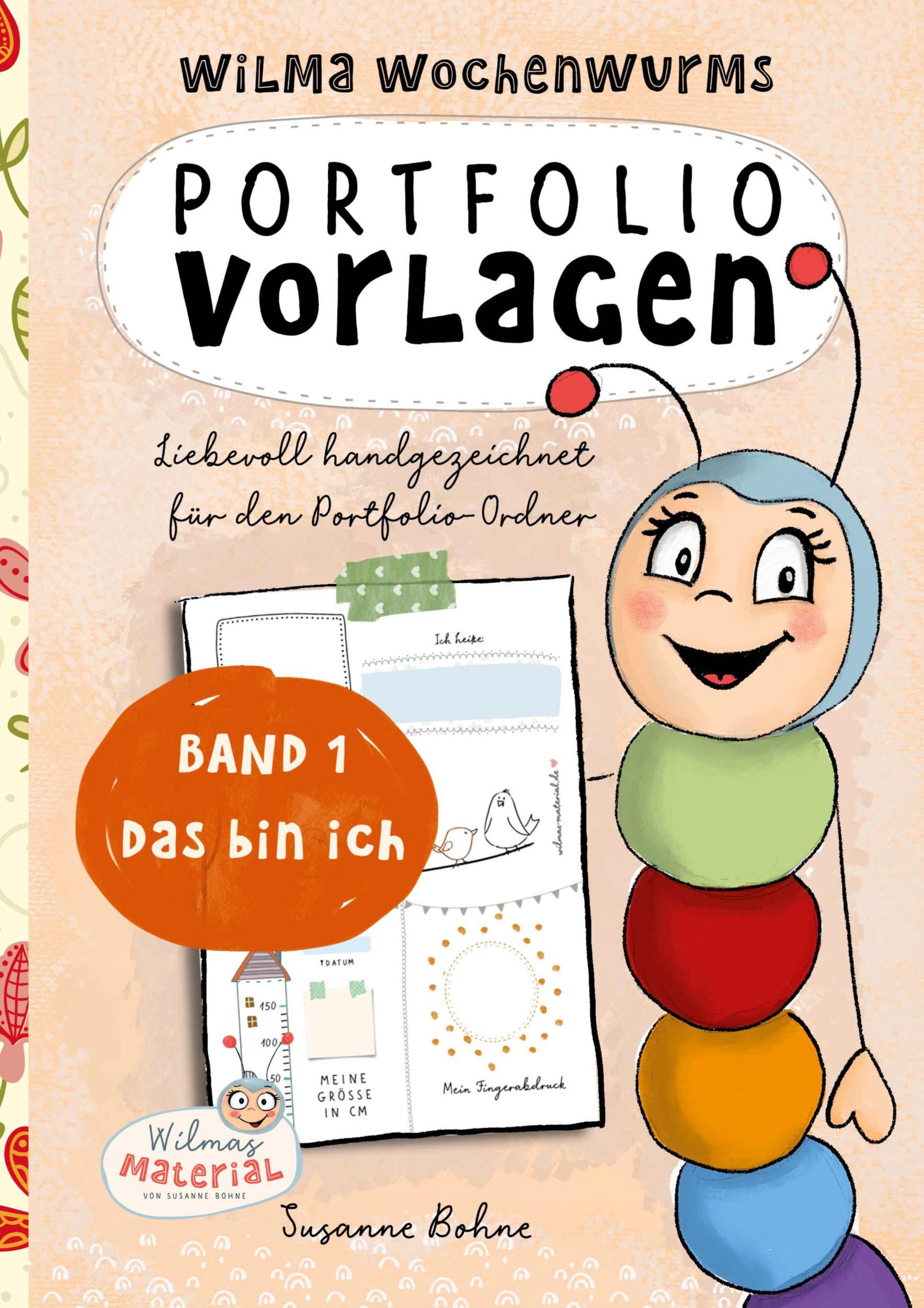 Cover: 9783347792937 | Wilma Wochenwurms Portfolio Vorlagen | DAS BIN ICH | Susanne Bohne