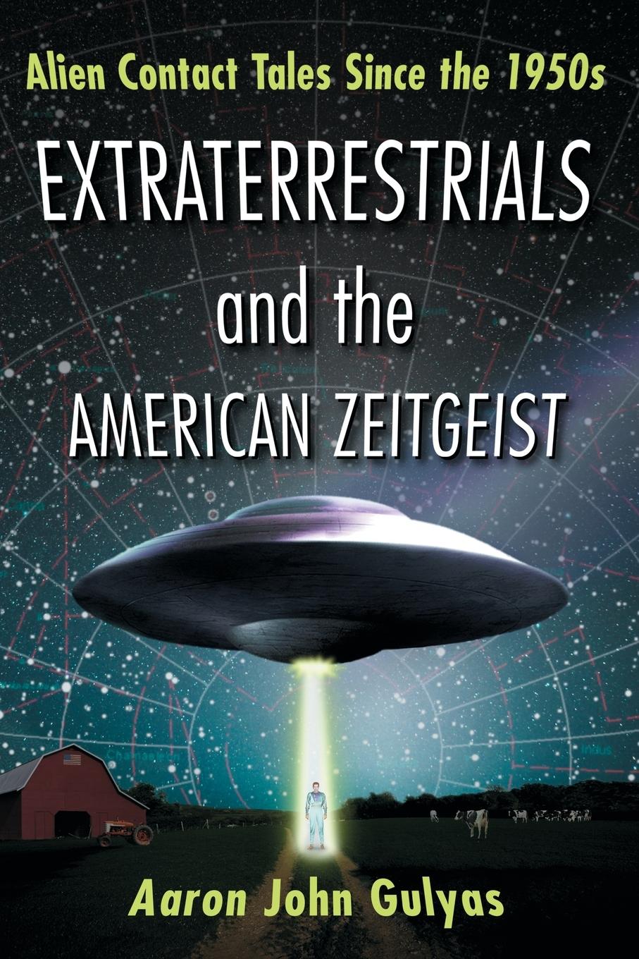 Cover: 9780786471164 | Extraterrestrials and the American Zeitgeist | Aaron John Gulyas