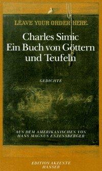 Cover: 9783446175570 | Ein Buch von Göttern und Teufeln | Gedichte | Charles Simic | Buch