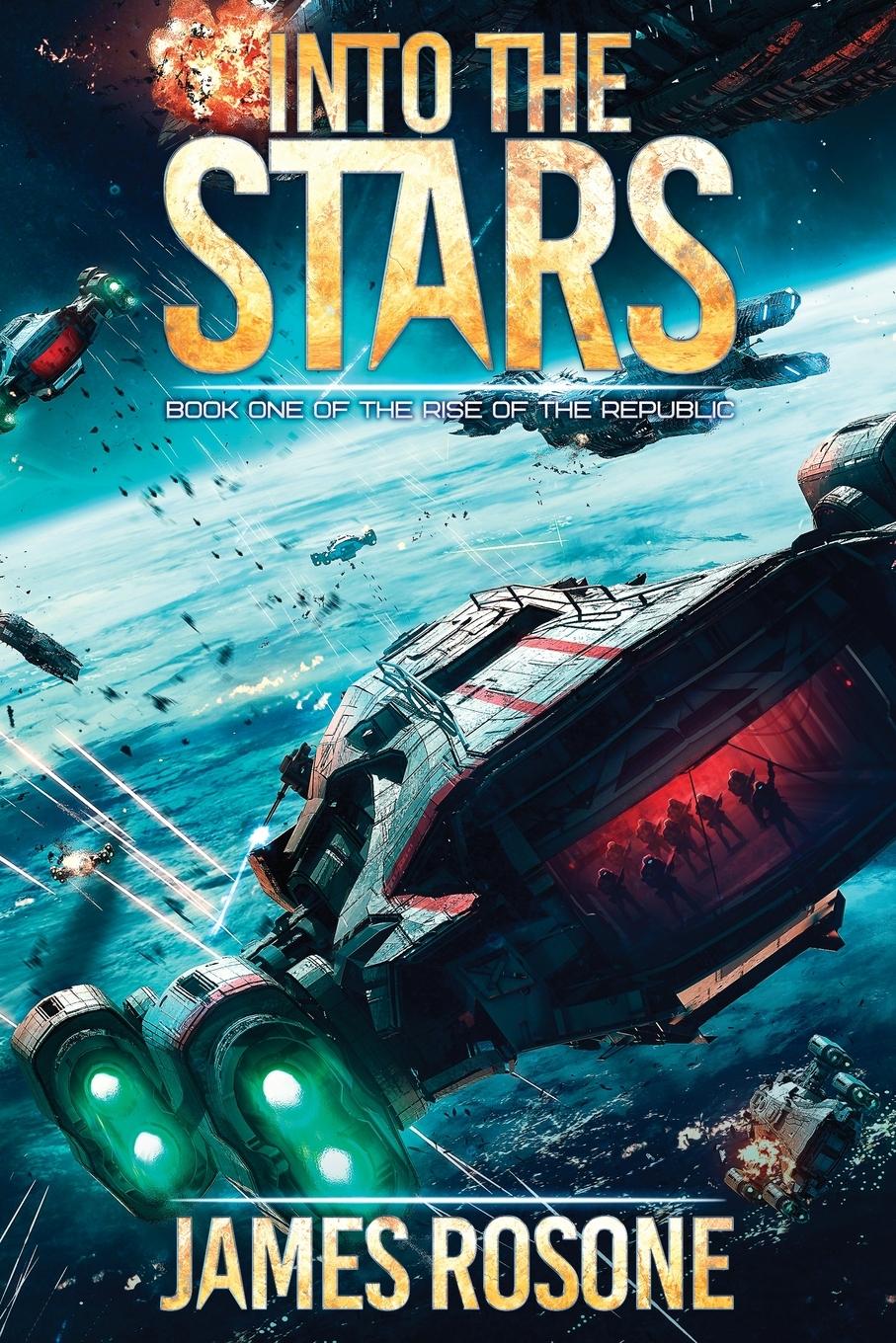 Cover: 9781957634043 | Into the Stars | Book One | James Rosone | Taschenbuch | Englisch