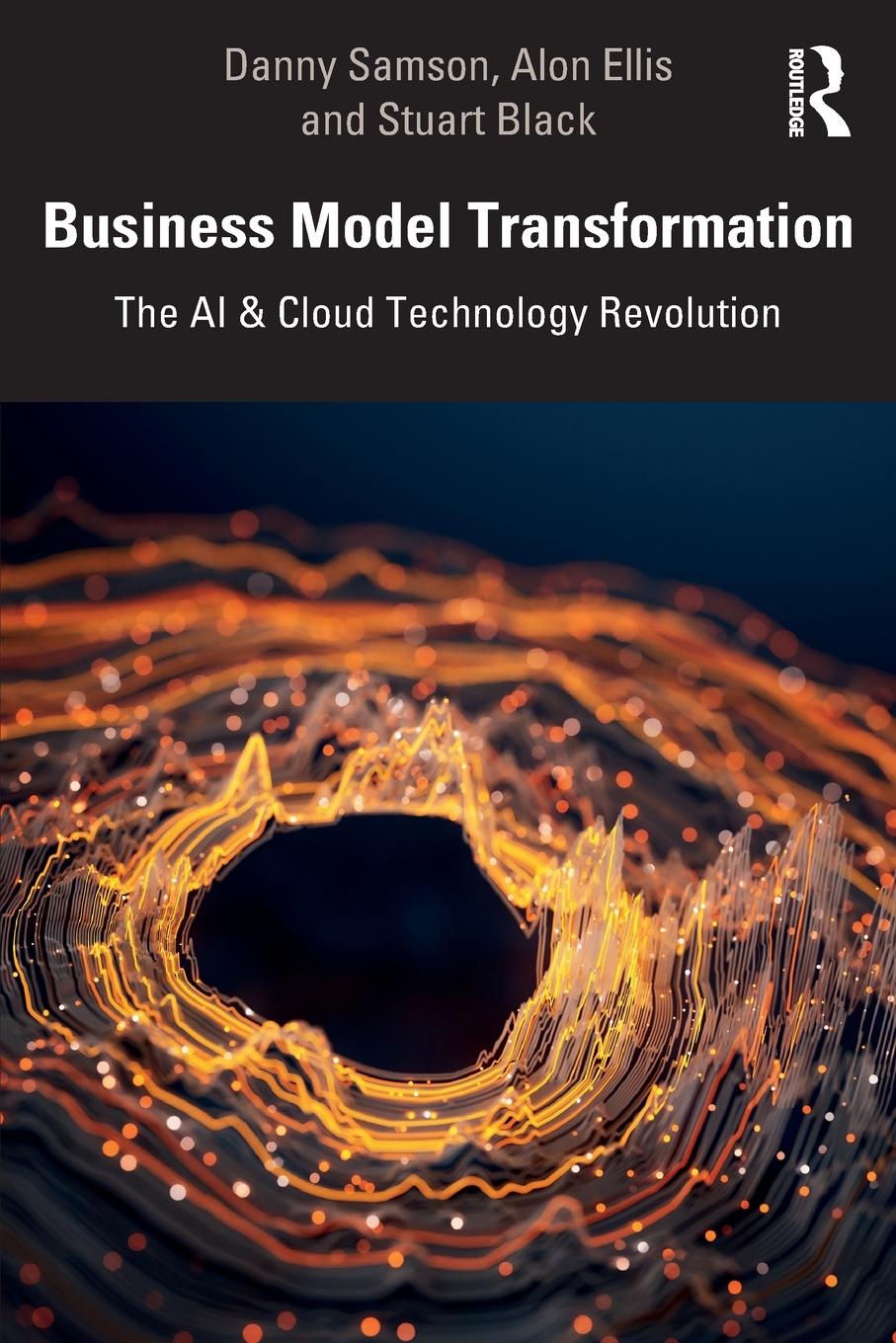 Cover: 9781032186405 | Business Model Transformation | The AI &amp; Cloud Technology Revolution