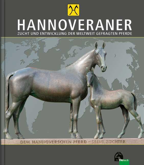 Cover: 9783885427681 | HANNOVERANER - Unsere Pferde in Vergangenheit und Gegenwart | Bade