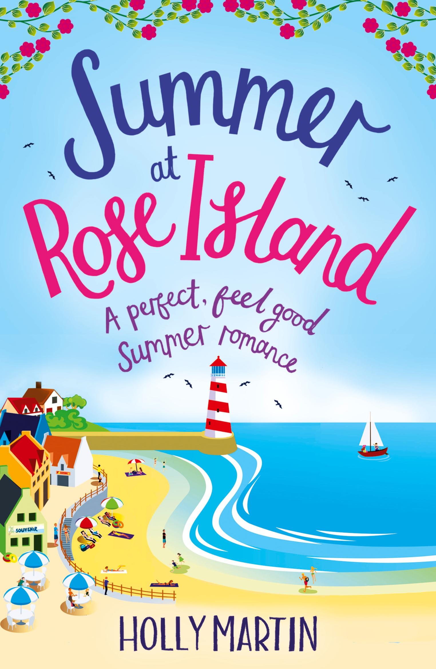 Cover: 9781786810137 | Summer at Rose Island | A perfect feel good summer romance | Martin