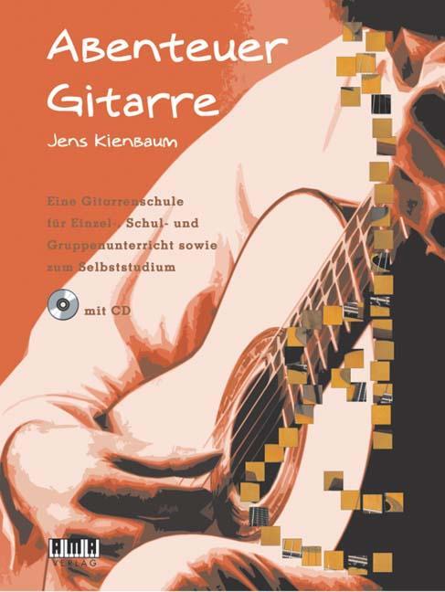 Cover: 9783899220223 | Abenteuer Gitarre | Jens Kienbaum | Taschenbuch | 248 S. | Deutsch