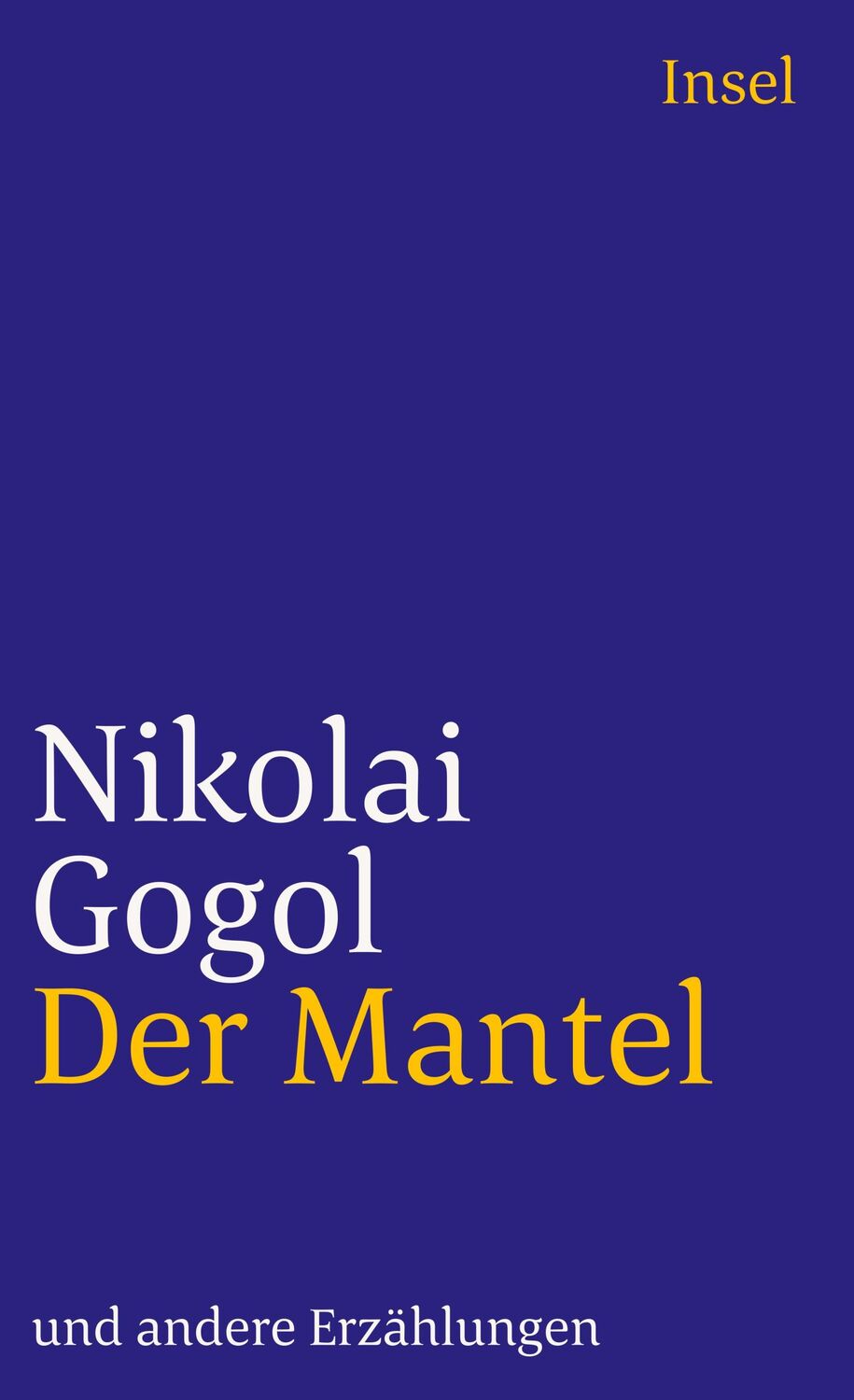 Cover: 9783458319412 | Der Mantel und andere Erzählungen | Nikolai Gogol | Taschenbuch | 2009