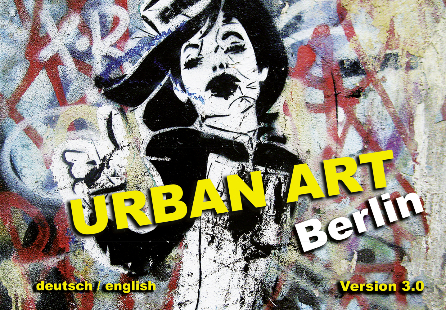 Cover: 9783897738768 | Urban Art Berlin | Version 3.0 | Kai Jakob | Buch | 128 S. | Deutsch