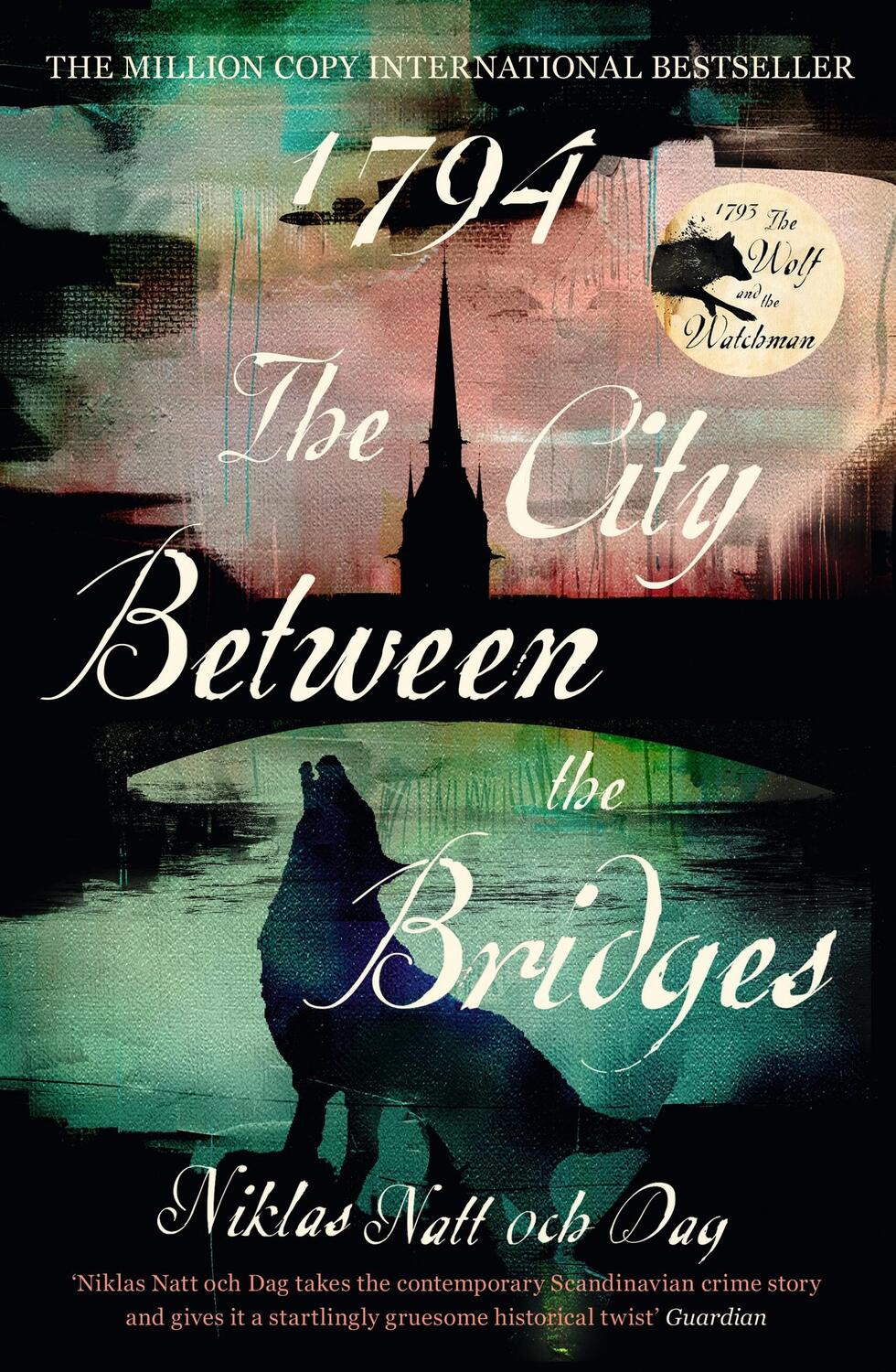 Cover: 9781529304640 | 1794: The City Between the Bridges | Niklas Natt och Dag | Taschenbuch