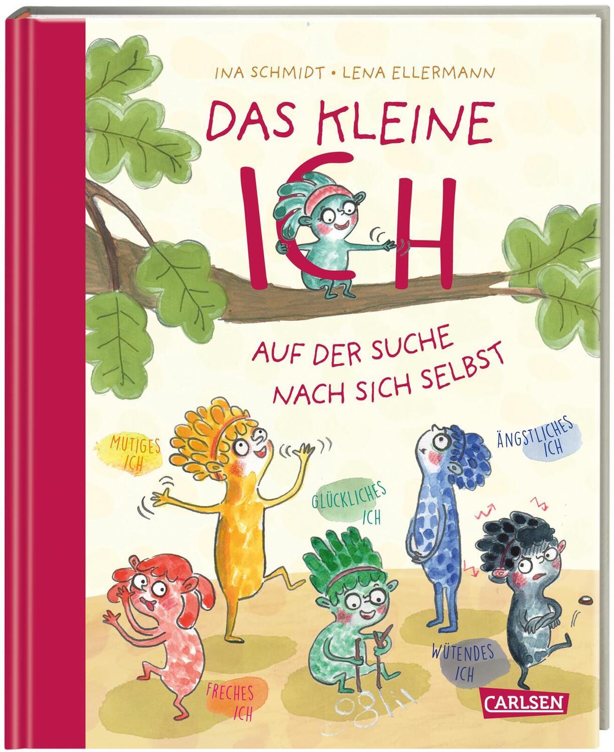 Cover: 9783551250803 | Das kleine Ich auf der Suche nach sich selbst | Ina Schmidt | Buch