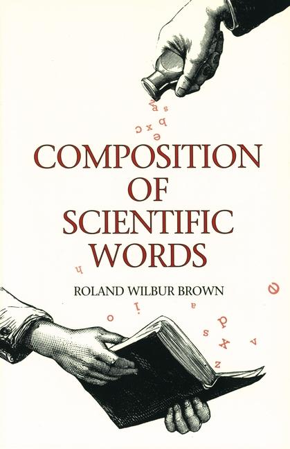 Cover: 9781560988489 | Composition of Scientific Words | Roland Wilbur Brown | Taschenbuch