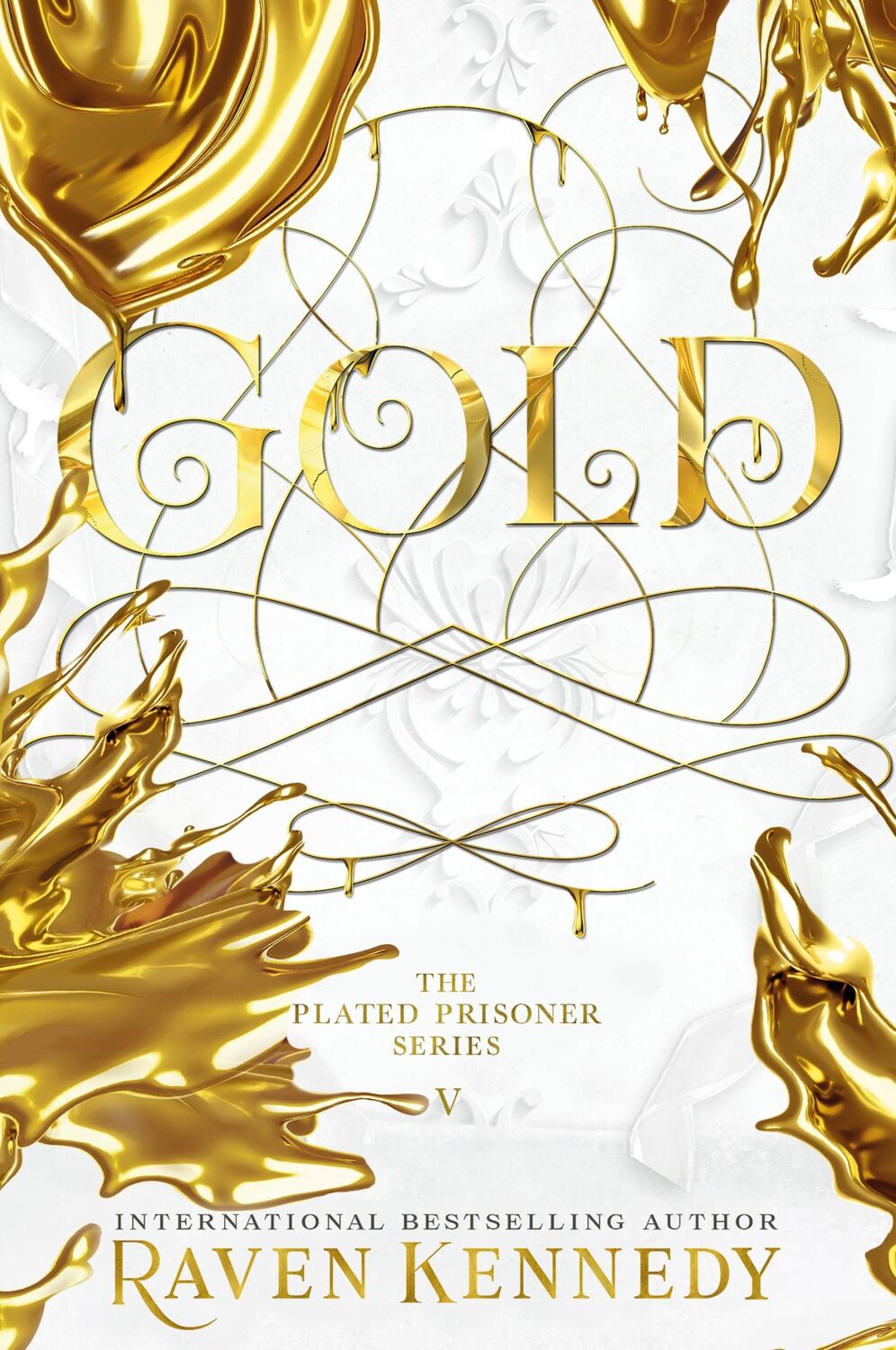 Cover: 9780241621622 | Gold | Raven Kennedy | Taschenbuch | The Plated Prisoner | 672 S.