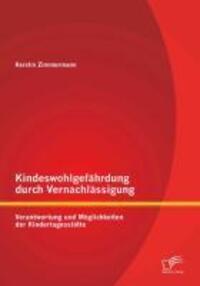 Cover: 9783842896161 | Kindeswohlgefährdung durch Vernachlässigung: Verantwortung und...