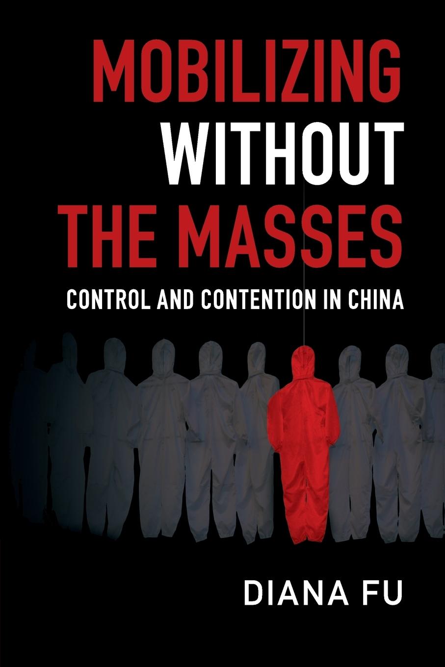 Cover: 9781108430418 | Mobilizing Without the Masses | Diana Fu | Taschenbuch | Paperback